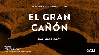 El gran cañón - Pastor Joselo Mercado