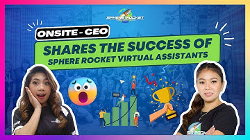 On Site CEO Shares the Success of Sphere Rocket Virtual Assistants