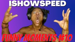 IShowSpeed Funny Moments Compilation