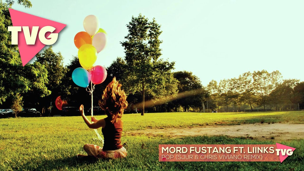 Mord Fustang ft. Liinks - Pop (SJUR &amp; Chris Viviano Remix)
