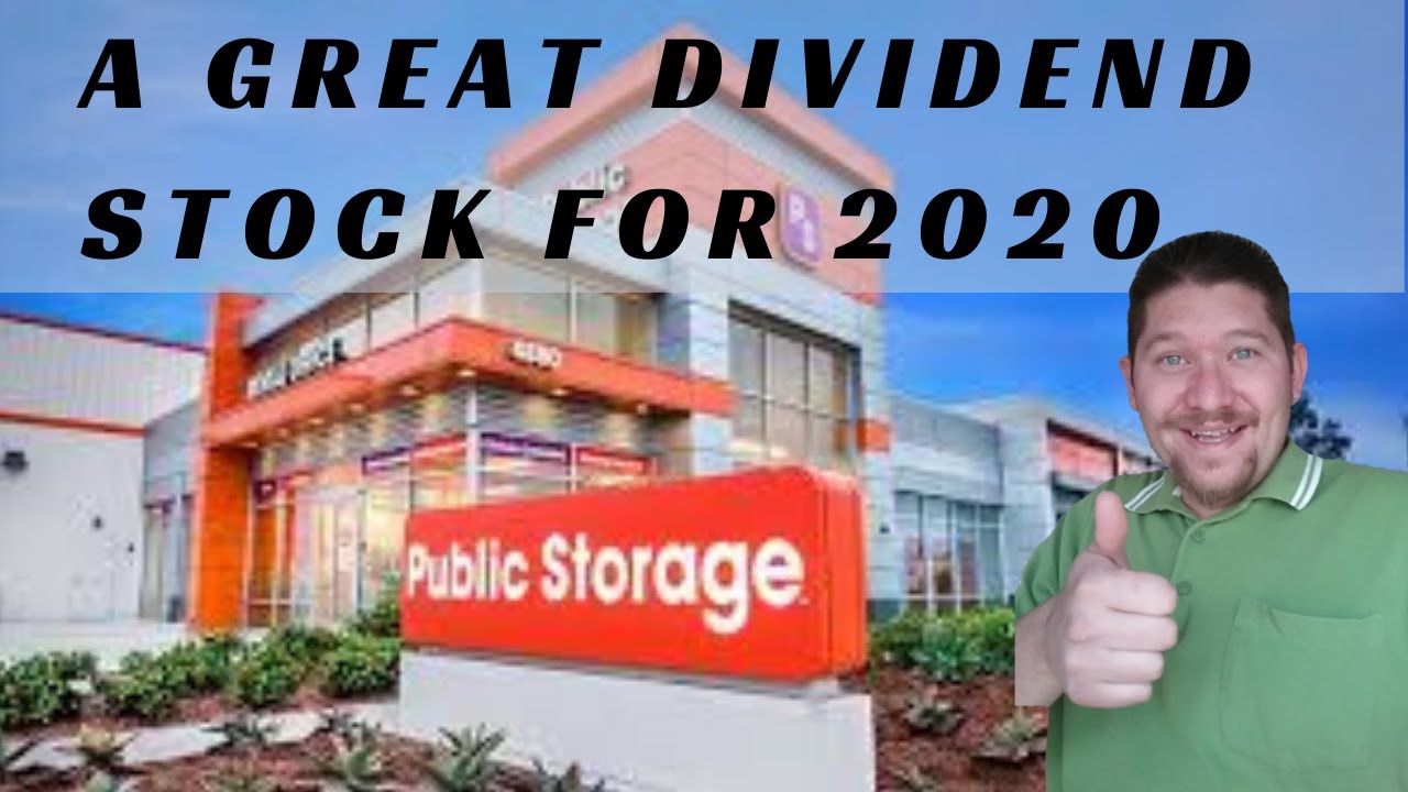 Public Storage (PSA) Is A Great Dividend Paying Stock For 2020 YouTube