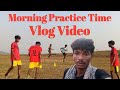 Morning Practice time.... Vlog Video#Santhali_Vlog_Video#RANJIT BABU Vlog__02