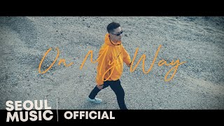 [MV] Kohway - On My Way / Official Music Video