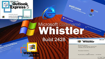 Windows Nostalgia Exploration 2 - Windows Whistler Build 2428!