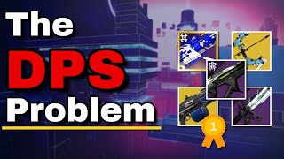 Destiny has a DPS Problem, but not the one you are thinking of.  Lets Fix It | Destiny 2 DPS Pt 1