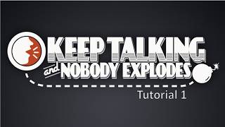 Keep Talking And Nobody Explodes Tutorial | INTRODUCTION | #ktane