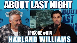 Harland Williams | About Last Night Podcast with Adam Ray | #514