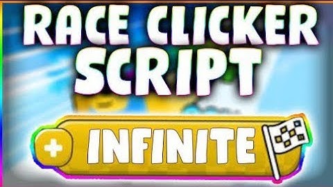 Race Clicker Script | Auto Click, Auto Farm, Speed Boost! ⚡🚀 [Pastebin]"