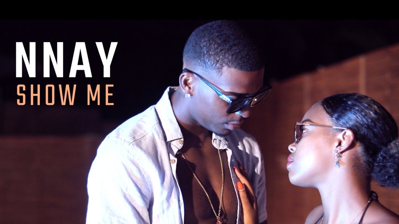 NNAY - Show me