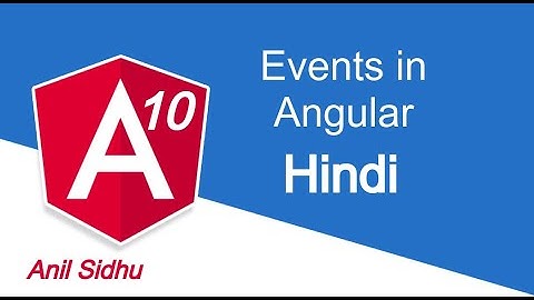 Angular 10 Hindi tutorial #9 important event in angular