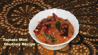 How to cook Mint Tomato Sauce recipe /Spicy Tomato mint chutney / Spicy Mint tomato sauce