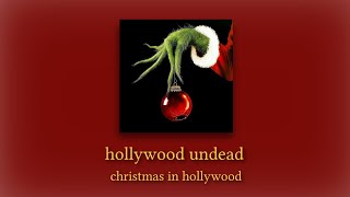 hollywood undead - christmas in hollywood (slowed and reverb)