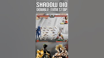 Shadow Dio Double Timestop Combo
