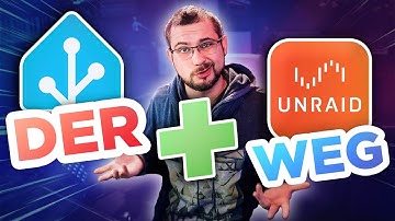 Unraid + HomeAssistant = Das perfekte Smart Home Setup!