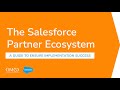 The salesforce partner ecosystem  a guide to ensure salesforce implementation success