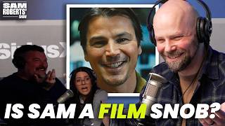 Is He a Movie Snob or is He Right? | Sam Roberts’ Show