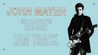 Rosie - John Mayer Backing Track in G Major