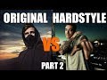 🔥Original Song VS Hardstyle Version🔥 (Part 2)