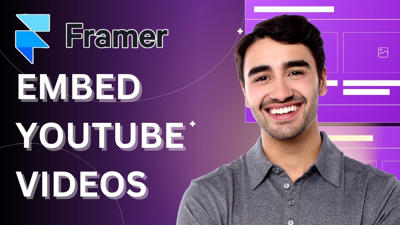 How to Embed Youtube Videos in Framer | Step-by-Step Tutorial 2025 ...