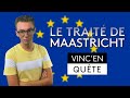 Le trait de maastricht 1992  une minute pour comprendre