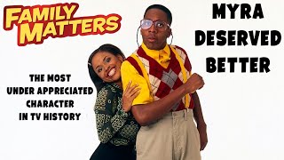 FAMILY MATTERS : MYRA MATTERED
