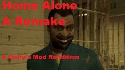 GMOD Film - A Home Alone Remake