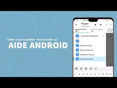 Cómo crear tu primer 'Hola mundo' en AIDE Android en minutos - Tutorial para principiantes