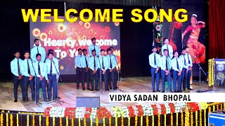 Video thumbnail of "Welcome Song/Smiling faces round you gather /VIDYA SADAN BHOPAL"