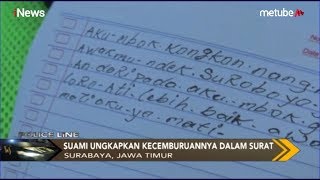 Bunuh Diri Usai Habisi Nyawa Sang Istri, Suami Tinggalkan Sepucuk Surat - Police Line 09/06
