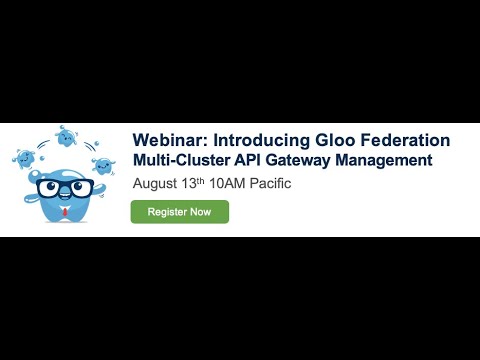 Gloo API Gateway Federation Overview and Demo