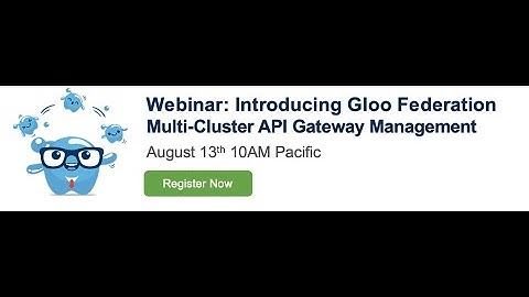 Gloo API Gateway Federation Overview and Demo