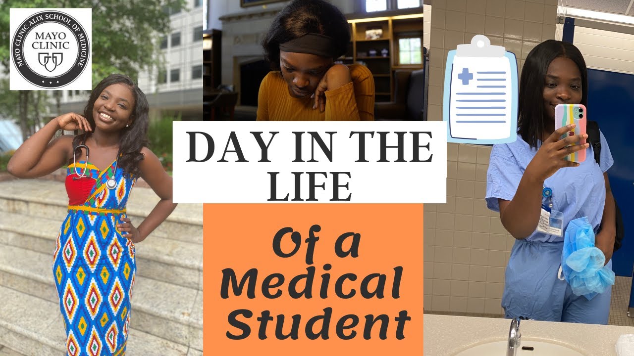 A DAY IN THE LIFE OF A MEDICAL STUDENT | MAYO CLINIC ALIX SCHOOL OF ...