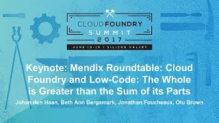 Keynote: Mendix Roundtable: Cloud Foundry and Low-Code