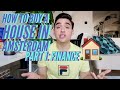 How to Buy a House in Amsterdam (Part 1: Finance)