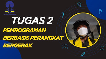 TUGAS PRAKTIKUM  2 // PEMROGRAMAN BERBASIS PERANGKAT BERGERAK // STSI4303