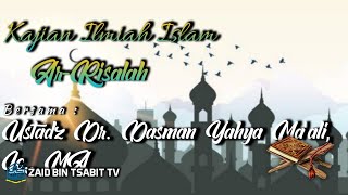 [LIVE] Kitab Ar-Risalah : Ustadz Dr. Dasman Yahya Ma'ali, Lc., MA Hafizhahullah