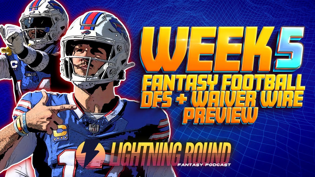 Week 5 Fantasy Football + Waiver Wire + DFS Preview | ⚡ Lightning Round