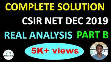 CSIR NET MATHEMATICS DECEMBER 2019 REAL ANALYSIS COMPLETE SOLUTION PART B