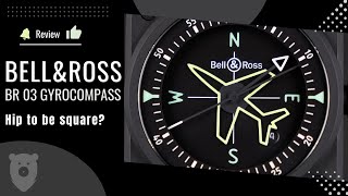 Bell &amp; Ross BR 03 Gyrocompass - Hip To Be Square?