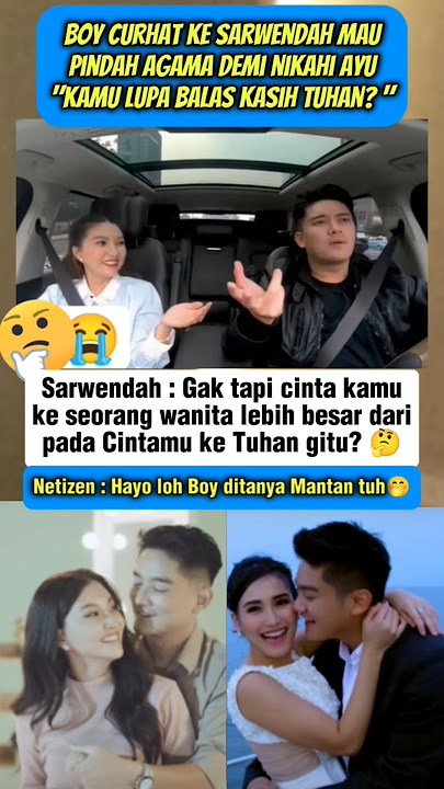 Boy curhat ke Sarwendah mau pindah Agama demi Ayu Ting-ting‼️ #boywilliam #sarwendah #ayutingting