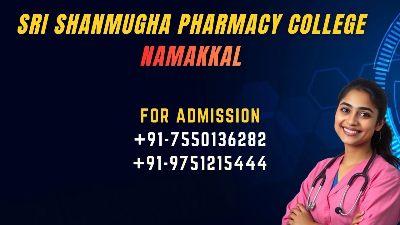 Sri Shanmugha Low Fees Pharmacy College Sankari Tiruchencode Namakkal Salem Details