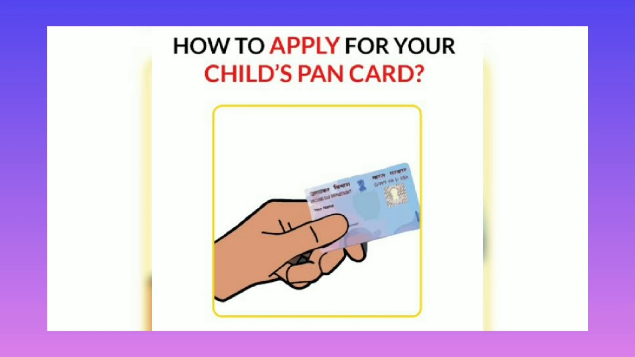 How can you apply for your child's Pan Card? - YouTube