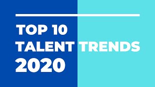 Jobseeking : Top 10 Talent Trends for 2020