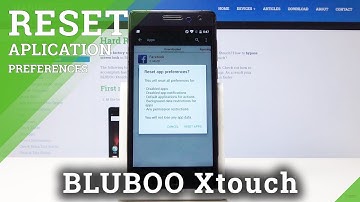 How to Reset App Preferences in BLUBOO Xtouch - Restore App Configuration