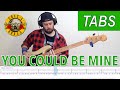 You Could Be Mine tabs - Guns 'N Roses