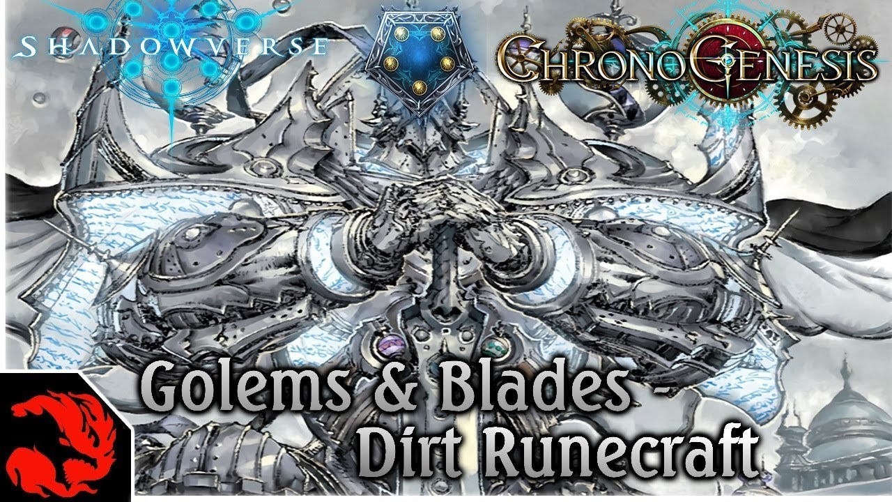 Golems & Blades - Dirt Runecraft  Chronogenesis Deck! [Shadowverse]