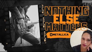 A Verdade Sobre Nothing Else Matters e o Amor!