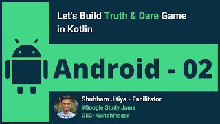 Repeat, When, Android Studio basics layouts | Android Study Jams