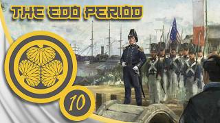 Commodore Perry’s Expedition and the Opening of Japan | The Edo Period Episode 10