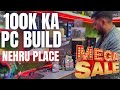 Gaming PC build In just 100k only || 100k Gaming PC Build nehru place